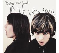 Tegan & Sara – If It Was You – Vinyle