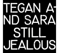 Tegan & Sara - Still Jealous [Compact Discs]