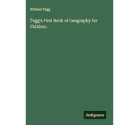 Tegg's First Book of Geography for Children
