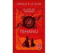 Tehanu (Le Livre de Terremer, Tome 2) - Ursula Kroeber Le Guin - Lgf - Poche - Roman
