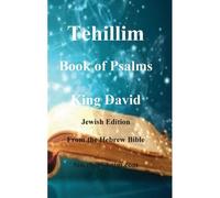Tehillim - Book Of Psalms - Hebrew Bible