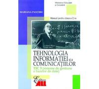 Tehnologia informatiei si a comunicatiilor - Clasa 11 Tic 3 - Manual - Mariana Pantiru
