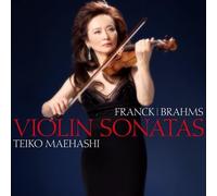 Teiko Maehashi - Frank & Brahms: Violin Sonata [Import]