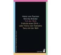 Teil der Welt Foerster, Heinz von,Bröcker, Monika (Auteur)