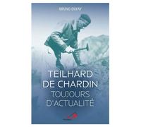 Teilhard De Chardin Toujours D'actualité - Numérique, Transhumanisme, Écologie, Non-Discrimination
