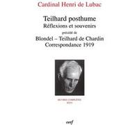 Teilhard posthume - réflexions et souvenirs Henri de Lubac (Auteur)
