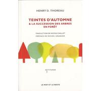 Teintes d'automne & La succession des arbres en forêt