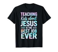 Teinture sur nœuds pour enseigner aux Enfants à Propos de Jésus est Le Meilleur Travail jamais T-Shirt