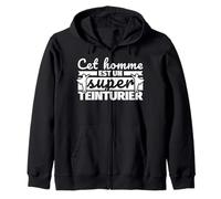 Teinturier drôle Cadeau cet Homme et Un Super Account manag Sweat à Capuche