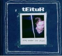 Teitur - Stay Under The Stars [Import]