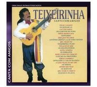 Teixeirinha Canta COM Amigos