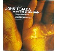 Tejada, John - Toiling of Idle Hands