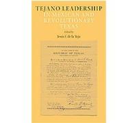 Tejano Leadership in Mexican and Revolutionary Texas Jesus F. De LA Teja, Raul A. Ramos (Auteur)