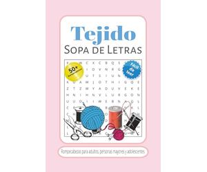 Tejido Libro de sopa de letras: Sopas de letras con letra fácil de leer sobre crochet, tejido, costura y más | 6x9 pulgadas, 110 páginas | Más de 50 ... para vacaciones, días festivos y tiempo libre