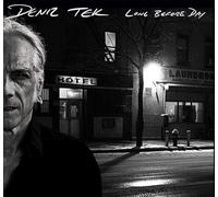 Tek, Deniz - Long Before Day