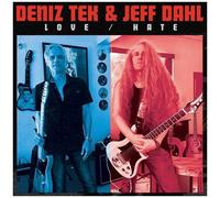 Deniz Tek & Jeff Dahl - Love/Hate