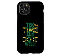 Tek Yuh Time and Do It Well Proverbes jamaïcains et Signification Coque pour iPhone 11 Pro