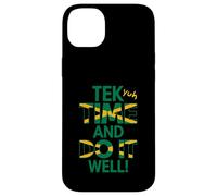 Tek Yuh Time and Do It Well Proverbes jamaïcains et Signification Coque pour iPhone 14 Plus