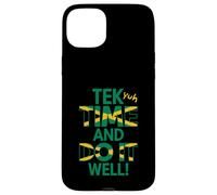 Tek Yuh Time and Do It Well Proverbes jamaïcains et Signification Coque pour iPhone 15 Plus