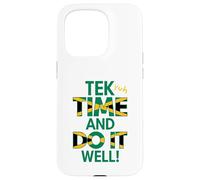 Tek Yuh Time and Do It Well Proverbes jamaïcains et Signification Coque pour iPhone 15 Pro
