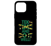 Tek Yuh Time and Do It Well Proverbes jamaïcains et Signification Coque pour iPhone 16 Pro Max