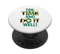 Tek Yuh Time and Do It Well Proverbes jamaïcains et Signification PopSockets PopGrip Adhésif