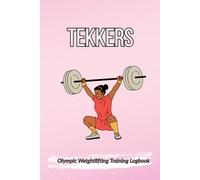 Tekkers Olympic Weightlifting Training Notebook
