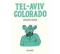Tel-Aviv Colorado - Joann Sfar - Gallimard Bd - cartonné - Bande dessinée