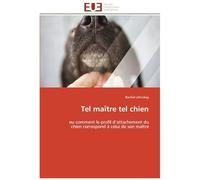 Tel Maître Tel Chien