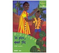 Tel Père, Quel Fils