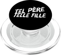 Tel père telle Fille fière mère en français PopSockets PopGrip pour MagSafe