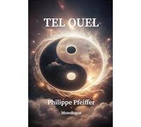 Tel quel: Monologue