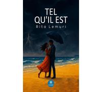 Tel qu'il est - Rita Lemuri - Le Lys Bleu - broché - Roman