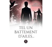 Tel un battement d'ailes...