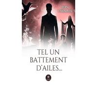 Tel un battement d'ailes... - Jean Carmassi - Le Lys Bleu - broché - Roman