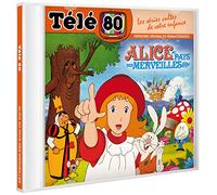 Télé 80 / Les series cultes de notre enfance / Alice au Pays des Merveilles