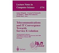 Telecommunications And It Convergence. Towards Service E-Volution
