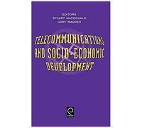 Telecommunications And Socio-Economic Development