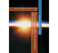 Telecommunications Un-Entangled With Spooky Science: Where It Began And Where It Will Go!