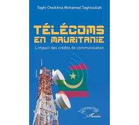 Télécoms en Mauritanie: L’impact des crédits de communication