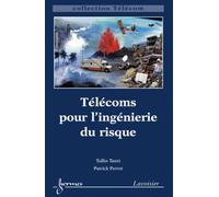 Télécoms pour l'ingénierie du risque - Patrick Perrot - Hermes Science Publications - broché - Livre