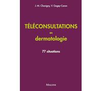 Téléconsultations en dermatologie: 77 situations