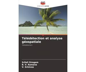 Télédétection et analyse géospatiale: Télédétection