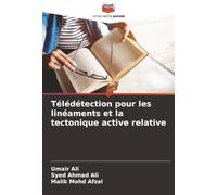 Télédétection pour les linéaments et la tectonique active relative