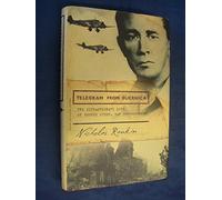 Telegram from Guernica: The Extraordinary Life of George Steer, War Correspondent