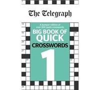 Telegraph Big Book Of Quick Crosswords 1 The Telegraph Media Group, (Auteur)