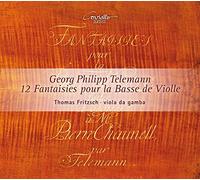 Telemann : 12 Fantaisies pour la Basse de Viole