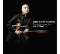 Telemann: 12 Fantasias For Solo Violin by Luigi De Filippi