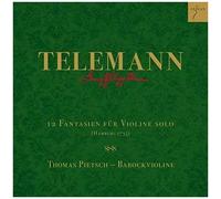 Telemann : 12 Fantaisies pour Violon Seul Twv 40:14-25