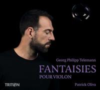 Telemann : Fantaisies pour Violon/Patrick Oliva